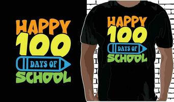 feliz 100 dias do escola t camisa projeto, citações sobre costas para escola, costas para escola camisa, costas para escola tipografia t camisa Projeto vetor