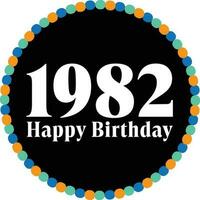 feliz aniversário círculo - 1982 vetor