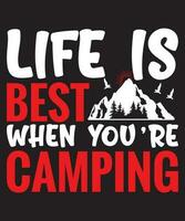 vida é melhor quando você ré acampamento vetor