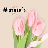 cartão de feliz dia das mães com flores de tulipa realistas vetor