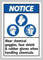 sinalizar usar óculos de proteção contra produtos químicos, proteção facial e luvas de borracha ao manusear produtos químicos vetor