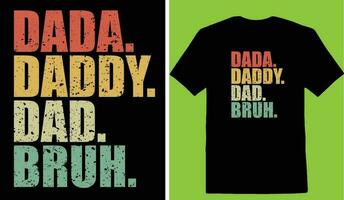 dada. papai. Papai. mano. camiseta vetor