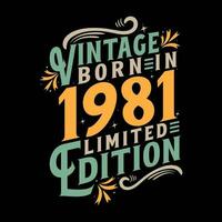 vintage nascermos dentro 1981, nascermos dentro vintage 1981 aniversário celebração vetor
