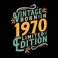 vintage nascermos dentro 1970, nascermos dentro vintage 1970 aniversário celebração vetor