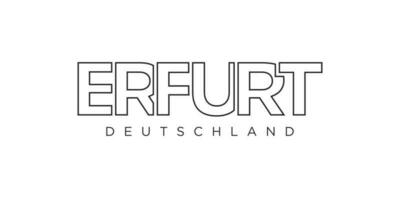 Erfurt Alemanha, moderno e criativo vetor ilustração Projeto apresentando a cidade do Alemanha Como uma gráfico símbolo e texto elemento, conjunto contra uma branco fundo, é perfeito para viagem faixas