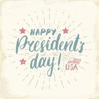 feliz dia do presidente cartão vintage dos EUA, celebração do Estados Unidos da América. letras de mão, ilustração em vetor design retro texturizado grunge feriado americano.