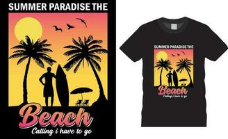 verão paraíso a de praia chamando Eu ter para ir de praia vetor gráfico verão dia t camisa Projeto