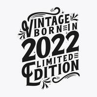 vintage nascermos dentro 2022, nascermos dentro vintage 2022 aniversário celebração vetor