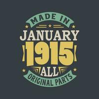 nascermos dentro janeiro 1915 retro vintage aniversário, fez dentro janeiro 1915 todos original partes vetor