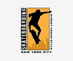 urbano rua estilo Novo Iorque tipografia com homem pulando em skate vetor ilustração em silhueta fundo para moda gráficos, t camisa impressões, cartões, cartazes