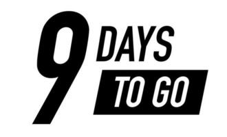 9 dias para ir cronômetro vetor rótulo Preto cor