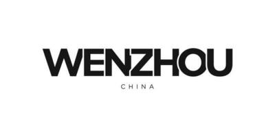 wenzhou dentro a China emblema. a Projeto características uma geométrico estilo, vetor ilustração com negrito tipografia dentro uma moderno Fonte. a gráfico slogan rotulação.