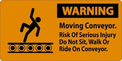Atenção placa comovente transportador, risco do sério prejuízo Faz não sentar andar ou passeio em transportador vetor