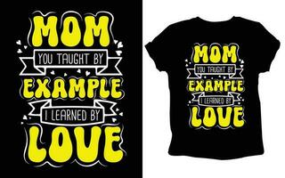 mãe camiseta projeto, mãe dia camiseta, mãe dia tipografia camiseta, feliz mãe dia tipografia t camisa para mãe amante. vetor