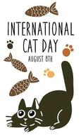 internacional gato dia em agosto 8. abstrato carismático engraçado gato é jogando com uma brinquedo. uma cartão postal, uma bandeira, uma folheto para uma feriado dentro a plano estilo. poster do a dia do gatos, animais de estimação vetor