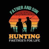 pai e filho Caçando parceiros para vida Caçando camiseta Projeto único Caçando camiseta Projeto Caçando vetor camiseta Projeto