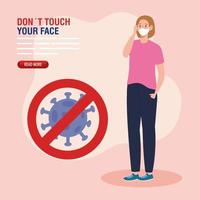 não toque no rosto, mulher usando máscara facial e partícula de coronavírus em sinal proibido, evite tocar no rosto, coronavírus covid19 prevenção vetor