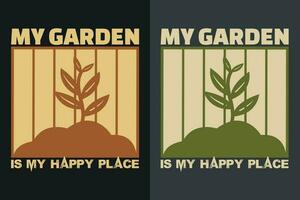 meu jardim é meu feliz lugar, jardim camisa, jardinagem camisa, plantar camiseta, plantar amante presente, agricultor t camisa, jardinagem citar, botânico camisa, plantar amante camisa, plantas, vetor