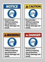 não entre sem usar proteção para os olhos, podem ocorrer danos à visão vetor