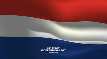 independência dia do a Países Baixos vetor fundo. vinte e seis do Julho ilustração Projeto para bandeira, cumprimento cartão, convite ou feriado poster.