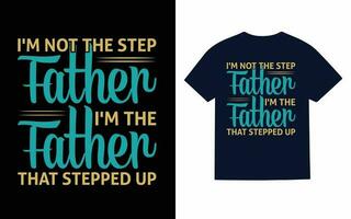 design de camiseta tipografia dia dos pais vetor