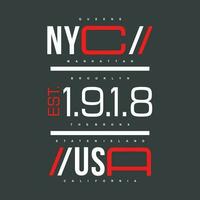 nyc EUA gráfico tipografia vetor, t camisa projeto, ilustração, Boa para casual estilo vetor