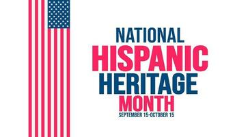 nacional hispânico herança mês celebração EUA bandeira fundo, tipografia, bandeira, cartaz, cartão, e poster Projeto modelo. é anualmente célebre a partir de setembro 15 para Outubro 15 dentro a EUA. vetor