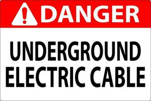 Perigo sinal, subterrâneo elétrico cabo vetor