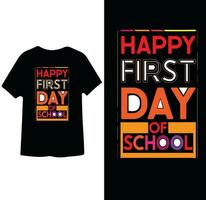 feliz primeiro dia do escola desejo poster bandeira slogan t camisa Projeto vetor