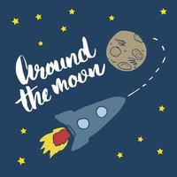 foguete esboço desenhado à mão com letras ao redor da lua, design de impressão de t-shirt para crianças ilustração vetorial vetor