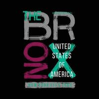 a bronx Unidos estados slogan gráfico, t camisa vetor, ilustração, para legal casual masculino estilo vetor