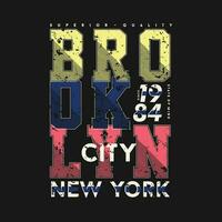 Brooklyn tipografia vetor, gráfico projeto, moda ilustração, para casual estilo impressão t camisa vetor