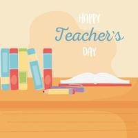 feliz dia dos professores, lápis de livro escolar e livros de pé na mesa vetor