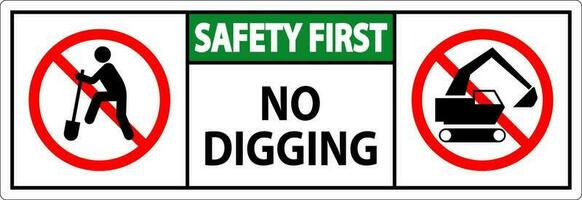 segurança primeiro sinal, não escavação placa vetor