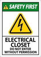 segurança primeiro placa elétrico armário de roupa - Faz não entrar sem permissão vetor