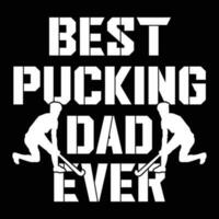 melhor pucking Papai vintage pais dia presente para homens pais camiseta vetor