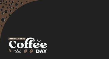 Outubro 1º celebração do internacional café dia. modelo Projeto para fundo, bandeira, cartaz, saudação cartão, publicidade vetor