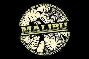 t-shirt malibu beach travelling leaves design vetor