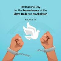 internacional dia para a lembrança do a escravo comércio e Está abolição Projeto modelo Boa para celebração. plano Projeto. eps 10. vetor