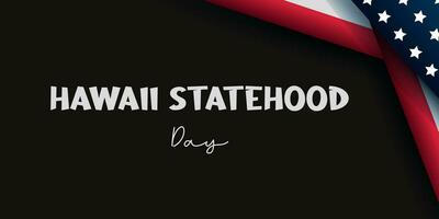 Havaí estado dia. feriado conceito. modelo para fundo, rede bandeira, cartão, poster, camiseta com texto inscrição. vetor