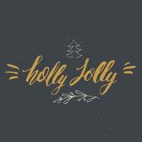 letras caligráficas de feliz natal holly jolly. design tipográfico de saudações. letras de caligrafia para saudação de feriado. mão desenhada letras ilustração vetorial de texto vetor