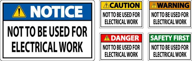 Atenção placa não para estar usava para elétrico trabalhos vetor