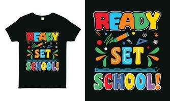 dinâmico 'preparar, definir, escola' tipografia camiseta, perfeito para costas para escola vibrações. inspirador e vibrante Projeto. vetor