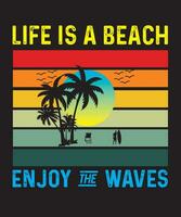 vida é uma de praia apreciar a ondas verão de praia Projeto vetor