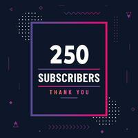 obrigado você 250 assinantes ou seguidores. rede social meios de comunicação moderno postar Projeto vetor