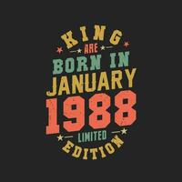 rei estão nascermos dentro janeiro 1988. rei estão nascermos dentro janeiro 1988 retro vintage aniversário vetor