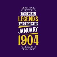 a real lenda estão nascermos dentro janeiro 1904. nascermos dentro janeiro 1904 retro vintage aniversário vetor