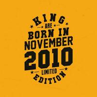 rei estão nascermos dentro novembro 2010. rei estão nascermos dentro novembro 2010 retro vintage aniversário vetor