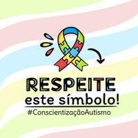 uma poster sobre autismo consciência com uma fita com a palavras respeito isto símbolo - autismo Português vetor