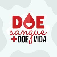 bandeira para sangue doação campanha dentro Português escrito dar sangue Salve  vida - sangue doação campanha - doação de sangue vetor